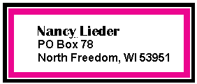 Nancy Lieder, PO Box 78, North Freedom, WI 53951